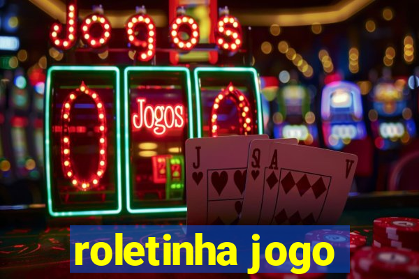 roletinha jogo